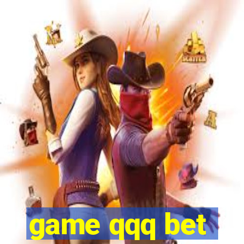 game qqq bet